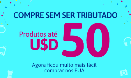 Compre sem ser tributado até U$D 50